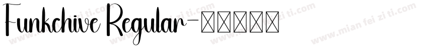 Funkchive Regular字体转换